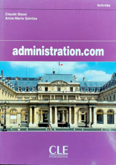 Administration.com - Cahier d'activites купить