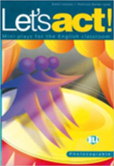 Let's Act! (Photocopiable) купить