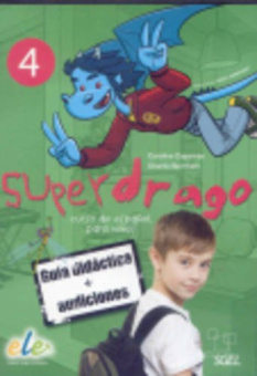 Superdrago 4 Guia Didactica + 2CD купить