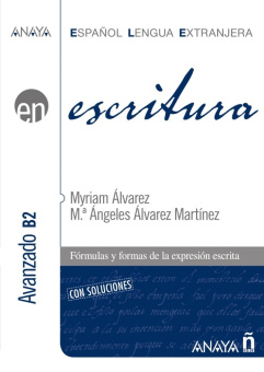 Escritura. Nivel Avanzado B2 con Soluciones купить