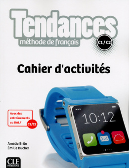 Tendances C1/C2 Cahier d'activités купить