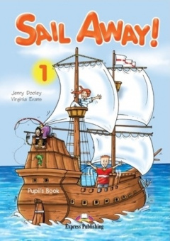 Sail Away! 1 Pupil's Book купить