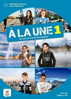 A la une 1 Livre de l'élève + CD купить