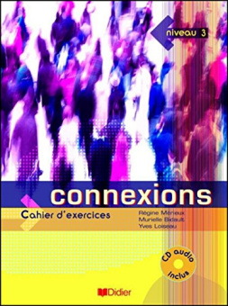 Connexions 3 Cahier d'exercices + audio CD купить