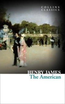 Collins Classics: James Henry. The American купить
