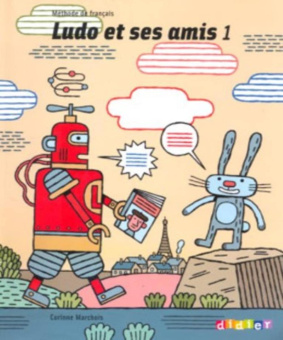 Ludo et ses amis 1 Livre de l'eleve купить