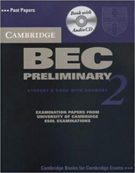 Cambridge BEC Preliminary 2 Self Study Pack: Examination papers from University of Cambridge ESOL Examinations купить