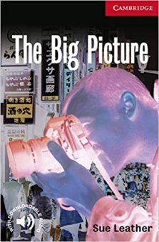 Cambridge English Readers Level 1 The Big Picture купить
