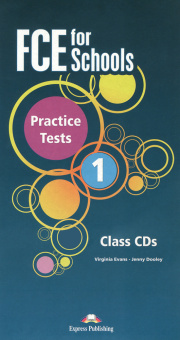 FCE for Schools 1 Practice Tests: Class Audio CDs (set of 5) (for exam 2015) купить