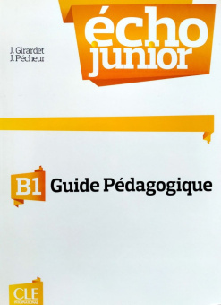 Echo Junior B1 - Livre du Professeur купить