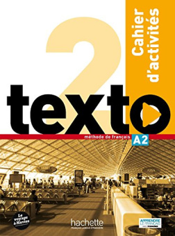Texto 2 - cahier d'activites + DVD-ROM купить