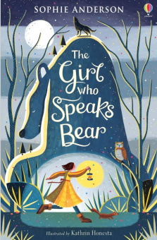 The Girl Who Speaks Bear купить