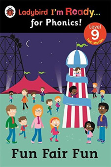 Ladybird: Ready for Phonics 9: Fun Fair Fun купить