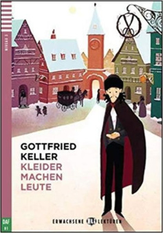 Young Adult ELI Readers: Kleider machen Leute + downloadable audio купить