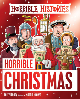 Deary Terry. Horrible Histories: Horrible Christmas купить