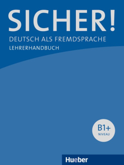 Sicher! B1+ Lehrerhandbuch купить