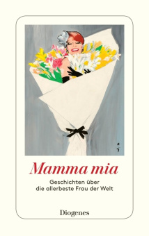 Mamma mia: Geschichten uber die allerbeste Frau der Welt купить