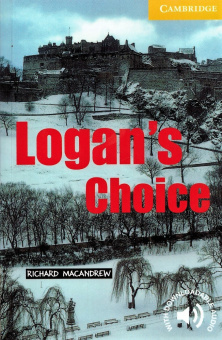 Cambridge English Readers Level 2 Logan's Choice купить