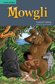 Classic Readers Level 3 Mowgli купить