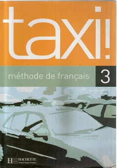 Taxi! 3 - Livre de l'élève купить