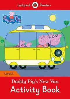 Ladybird: Peppa Pig: Daddy Pig's New Van Activity Book купить