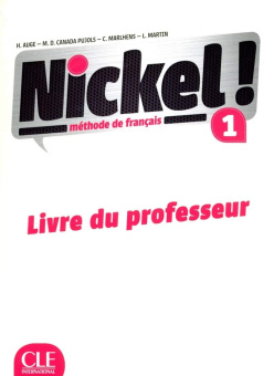 Nickel! 1 - Livre du professeur купить