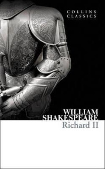Collins Classics: Shakespeare William. Richard II купить
