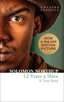 Collins Classics: Northup Solomon. Twelve Years a Slave купить