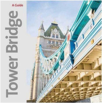 Tower Bridge: Souvenir Guide купить