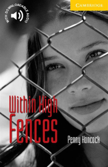 Cambridge English Readers Level 2 Within High Fences купить