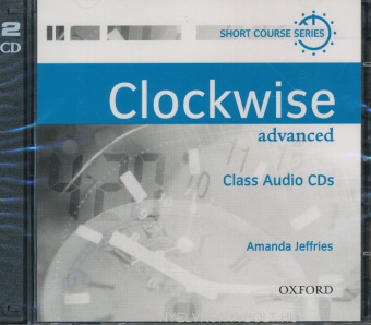 Clockwise Advanced Class Audio CDs (2) купить