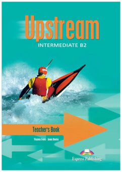 Upstream Intermediate B2 Teacher's Book купить