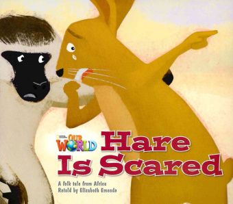Our World Readers Level 2: Hare is Scared купить