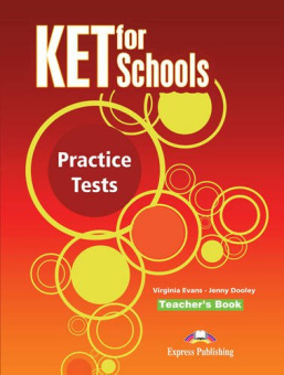 KET for Schools Practice Tests Teacher's Book (overprinted) купить