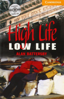 Cambridge English Readers Level 4 High Life, Low Life  (with Audio CD) купить