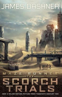 Dashner James. The Scorch Trials: Maze Runner, Book 2 купить