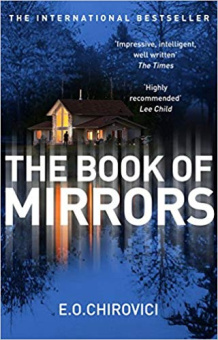 Chirovici O. E.. The Book of Mirrors купить