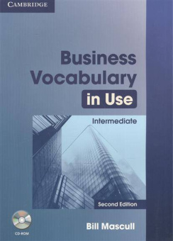 Business Vocabulary in Use: Intermediate (Second Edition) Book with answers and CD-ROM купить