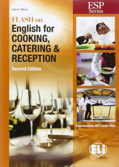 Flash on English for Specific Purposes: Cooking, Catering and Reception (NEd) купить