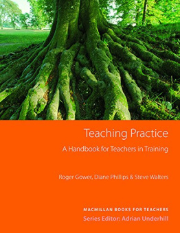 Teaching Practice: A Guide for Teachers in Training (Books for Teachers) купить