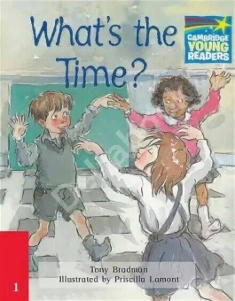 Cambridge Storybooks Level 2 What's the Time? купить