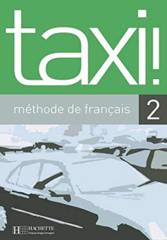 Taxi 2 -  Livre de l'eleve купить