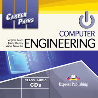 Career Paths: Computer Engineering Audio CDs (set of 2) купить