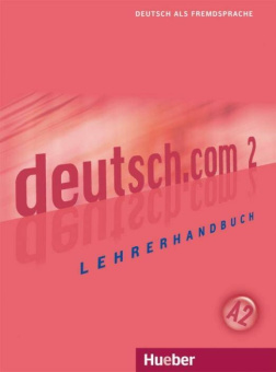 deutsch.com 2 Lehrerhandbuch купить