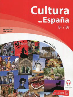 Cultura en Espana B1-B2 Libro + Audio Descargable купить