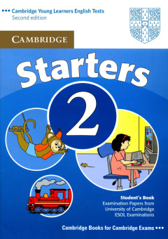 Cambridge Young Learners English Tests (Second Edition) Starters 2 Student's Book купить