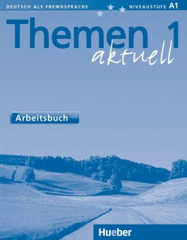 Themen aktuell 1 Arbeitsbuch купить