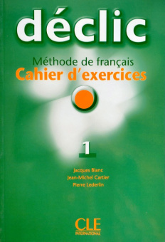 Declic 1 - Cahier d'exercices + CD audio купить