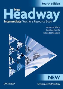 New Headway Intermediate Fourth Edition Teacher's Resource Book купить