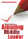 How to be an Amazing Middle Leader купить How to be an Amazing Middle Leader купить